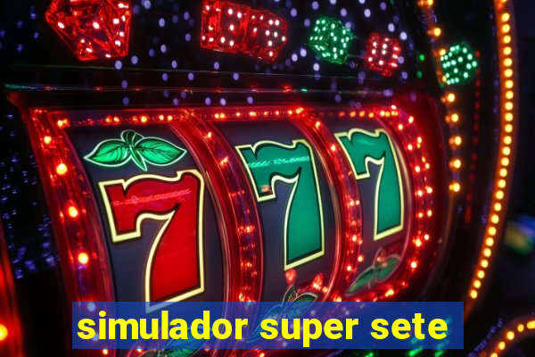 simulador super sete